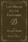 Image for Les Mille Et un Fantomes (Classic Reprint)