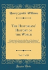 Image for The Historians&#39; History of the World, Vol. 17 of 25: A Comprehensive Narrative of the Rise and Development of Nations as Recorded by Over Two Thousand of the Great Writers of All Ages; Switzerland (Co