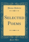 Image for Selected Poems (Classic Reprint)