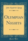 Image for Olympian Nights (Classic Reprint)