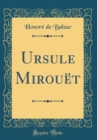 Image for Ursule Mirouet (Classic Reprint)