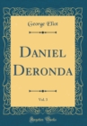 Image for Daniel Deronda, Vol. 3 (Classic Reprint)