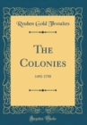 Image for The Colonies: 1492-1750 (Classic Reprint)