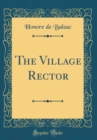 Image for The Village Rector (Classic Reprint)