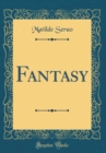 Image for Fantasy (Classic Reprint)