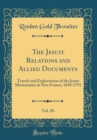 Image for The Jesuit Relations and Allied Documents, Vol. 20: Travels and Explorations of the Jesuit Missionaries in New France, 1610-1791 (Classic Reprint)