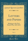 Image for Letters and Papers, Vol. 3: Relating to the First Dutch War, 1652 1654 (Classic Reprint)