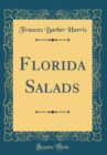 Image for Florida Salads (Classic Reprint)