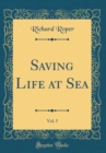 Image for Saving Life at Sea, Vol. 5 (Classic Reprint)