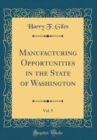 Image for Manufacturing Opportunities in the State of Washington, Vol. 5 (Classic Reprint)