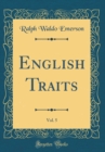 Image for English Traits, Vol. 5 (Classic Reprint)