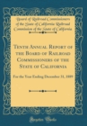 Image for Tenth Annual Report of the Board of Railroad Commissioners of the State of California: For the Year Ending December 31, 1889 (Classic Reprint)