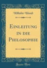 Image for Einleitung in die Philosophie (Classic Reprint)