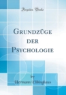 Image for Grundzuge der Psychologie (Classic Reprint)