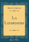 Image for La Lizardiere (Classic Reprint)