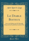 Image for Le Diable Boiteux: Avec une Preface par H. Reynald, Doyen de la Faculte des Lettres dAix (Classic Reprint)