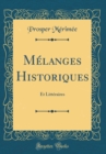 Image for Melanges Historiques: Et Litteraires (Classic Reprint)