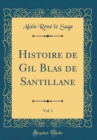 Image for Histoire de Gil Blas de Santillane, Vol. 1 (Classic Reprint)