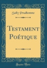 Image for Testament Poetique (Classic Reprint)