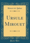 Image for Ursule Mirouet (Classic Reprint)