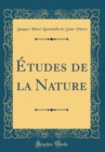 Image for Etudes de la Nature (Classic Reprint)