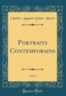 Image for Portraits Contemporains, Vol. 5 (Classic Reprint)