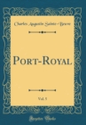 Image for Port-Royal, Vol. 5 (Classic Reprint)