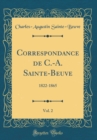Image for Correspondance de C.-A. Sainte-Beuve, Vol. 2: 1822-1865 (Classic Reprint)