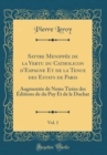 Image for Satyre Menippee de la Vertu du Catholicon d&#39;Espagne Et de la Tenue des Estats de Paris, Vol. 1: Augmentee de Notes Tirees des Editions de du Puy Et de le Duchat (Classic Reprint)