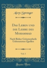 Image for Das Leben und die Lehre des Mohammad, Vol. 3: Nach Bisher Grosstentheils Unbenutzten Quellen (Classic Reprint)
