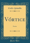 Image for Vortice: Poesias (Classic Reprint)