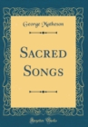 Image for Sacred Songs (Classic Reprint)