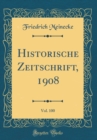 Image for Historische Zeitschrift, 1908, Vol. 100 (Classic Reprint)