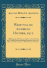 Image for Writings on American History, 1912: A Bibliography of Books and Articles on United States and Canadian History Published During the Year 1912, With Some Memoranda on Other Portions of America (Classic