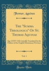 Image for The &quot;Summa Theologica&quot; Of St. Thomas Aquinas, Vol. 1: Qq. LXXV-CII; Literally Translated by the Fathers of the English Dominican Province (Classic Reprint)