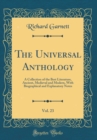 Image for The Universal Anthology, Vol. 23: A Collection of the Best Literature, Ancient, Medieval and Modern, With Biographical and Explanatory Notes (Classic Reprint)