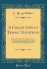 Image for A Collection of Temne Traditions, Fables and Proverbs, With an English Translation: As Also Some Specimens of the Author&#39;s Own Temne Compositions and Translations; To Which Is Appended a Temne-English