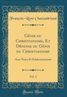 Image for Genie du Christianisme, Et Defense du Genie du Christianisme, Vol. 2: Avec Notes Et Eclaircissements (Classic Reprint)