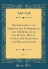 Image for Wochenschrift des Vereines zur Beforderung des Gartenbaues in den Konigl. Preuss. Staaten fur Gartnerei und Pflanzenkunde, Vol. 3 (Classic Reprint)