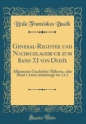 Image for General-Register und Nachschlagebuch zum Band XI von Dudik: Allgemeine Geschichte Mahrens, oder Band I. Der Luxemburge bis 1333 (Classic Reprint)