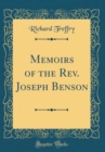 Image for Memoirs of the Rev. Joseph Benson (Classic Reprint)