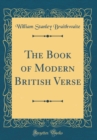 Image for The Book of Modern British Verse (Classic Reprint)