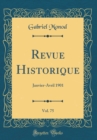 Image for Revue Historique, Vol. 75: Janvier-Avril 1901 (Classic Reprint)