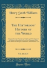 Image for The Historians History of the World, Vol. 16 of 25: A Comprehensive Narrative of the Rise and Development of Nations as Recorded by Over Two Thousand of the Great Writers of All Ages; Scandinavia, Swi