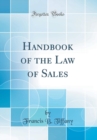 Image for Handbook of the Law of Sales (Classic Reprint)