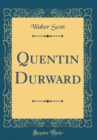 Image for Quentin Durward (Classic Reprint)