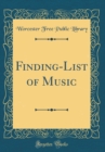Image for Finding-List of Music (Classic Reprint)