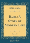 Image for Basil: A Story of Modern Life, Vol. 1 of 3 (Classic Reprint)