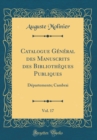Image for Catalogue General des Manuscrits des Bibliotheques Publiques, Vol. 17: Departements; Cambrai (Classic Reprint)