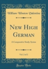 Image for New High German, Vol. 2 of 2: A Comparative Study; Syntax (Classic Reprint)